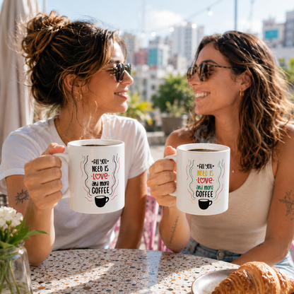 Taza All You Need (11 oz)