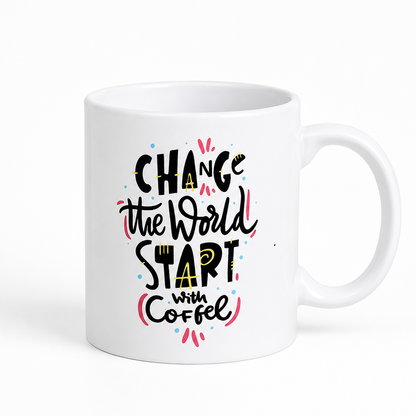 Taza CHange the World