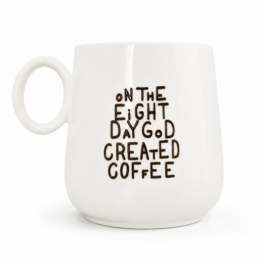 Taza God Created Coffee